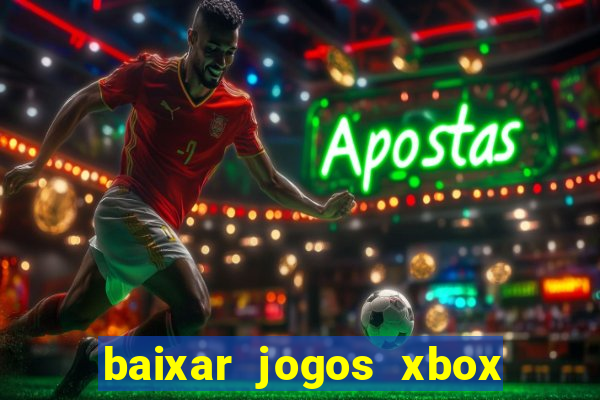 baixar jogos xbox 360 lt